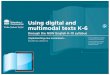 Using digital and multimodal texts K-6 - English - Homewfpsenglish.weebly.com/uploads/2/5/7/0/25702875/... · Using digital and multimodal texts K-6 through the NSW English K-10 syllabus