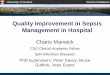 Quality Improvement in Sepsis Management in Hospital › documents › Marwick.pdf · 2016-04-15 · Improvement Strategy •Implement sepsis tools 1. Sepsis screening and severity