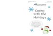 Coping with the Holidays is a community resource Brochure 2018... Coping with the Holidays Coping with