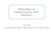White Paper on Gender Equality 2019 -Summary- · White Paper on Gender Equality An annual report that must be submitted to the Diet each year based on the Basic Act for Gender Equal