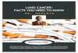 LUNG CANCER: FACTS YOU NEED TO KNOW - Fileburstmercola.fileburst.com/PDF/Lung-Cancer.pdf · 2010-10-05 · DR. MERCOL A LUNG CANCER: FACTS YOU NEED TO KNOW $9.97 Mercola.com is the