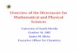 Overview of the Directorate for Mathematical and Physical ...FY 2005 Allocations MPS $ 1,148.5 Physics $ 226.8 Astronomical Sciences $ 244.9 Mathematical Sciences $ 198.4 Materials