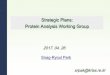 Strategic Plans: Protein Analysis Working Group › ws › CCQM › CCQMSP › Allowed › 2017 › WS2017-11_… · 2017-05-17 · Strategic Plans: Protein Analysis Working Group