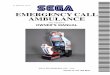 EMERGENCY CALL AMBULANCE › manuals › pdf › ecau.pdf · 2015-05-21 · EMERGENCY CALL AMBULANCE. Warranty Your new Sega Product is covered for a period of 90 days from the date