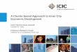 A Cluster-based Approach to Inner City Economic Development Files/2011-1004---ICEF_4ac4… · A Cluster-based Approach to Inner City Economic Development Inner City Economic Summit