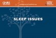 SLEEP ISSUES - CECitySLEEP ISSUES 2 OBJECTIVES Know and understand: • Age-related changes in sleep • The psychiatric, medical, and neurologic causes of sleep problems • Office-based