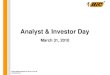 Analyst & Investor Day - Bic · 2017-02-27 · Analyst & Investor Day March 31, 2010. Investor Relations Department: +33 (0) ... Walmart “Project Impact” - Major focus on simplified