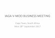 IAGA V-MOD BUSINESS MEETING - National Oceanic and ...Aug 27, 2017  · IAGA V-MOD BUSINESS MEETING Cape Town, South Africa Mon 28th September 2017 . Draft Agenda 0. Acceptance of
