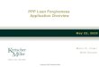 PPP Loan Forgiveness Application Overview...May 22, 2020  · The PPP was created by the CARES Act to provide forgivable loans to eligible small businesses to keep American workers