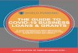 THE GUIDE TO COVID-19 BUSINESS LOANS & GRANTS€¦ · COVID-19 BUSINESS LOANS & GRANTS. IF YOUR BUSINESS HAS BEEN IMPACTED BY COVID-19 THIS RESOURCE WILL HELP YOU FIND BUSINESS LOANS