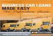 BUSINESS CAR LOANS MADE EASY - THE › c0df1339 › files... · loan, but should also qualify the business for the best possible deal from any lender. LO DOC Lo Doc business car loans
