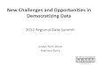 New Challenges and Opportunities in Democratizing Data › sites › drcog › files › event-materials › Piton_D… · New Challenges and Opportunities in Democratizing Data 2012