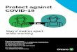 Protect against COVID-19 › mltsd1 › mltsd-essential-sector... · 2020-04-30 · Protect against COVID-19 2 m Stay 2 metr e s apart while working If you have symptoms, take the
