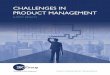 Challenges In Product Management Survey Reportsergeytikhomirov.ru/wp-content/uploads/2015/10/... · 2018-05-25 · 280 GROUP CHALLENGES IN PRODUCT MANAGEMENT: SURVEY RESULTS 3 OF