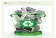 Effective solutions for e-waste in your practice · The e-waste recycling scheme supports free pick-up of electronics from households and businesses, and ideally will help increase