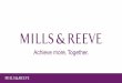 Welcome to London - SCG Legal · Welcome to London. o London o Birmingham o Cambridge o Leeds o Manchester o Norwich. MILLS & REEVE Achieve more. Together. MILLS & REEVE Achieve more