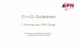 C++11 Guidelines - Geant4 · 20th Geant4 Collaboration Meeting, 30 September 2015, Fermilab 3 C++11 As A Revolution Lambda expressions - let you define functions locally, at the place