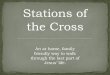 Stations of the Cross - Calvary on 8thcalvaryon8th.org/.../Stations-of-the-Cross-for-Kids-2020.pdf · 2020-04-08 · Stations of the Cross An at home, family friendly way to walk
