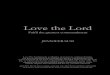 Love the Lord - Teaching Humble Heartsteachinghumblehearts.com/.../LOVE-THE-LORD...pages.pdf · how greatly loved. We are in awe. You alone are worthy of all praise, worship and thanksgiving!