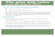 Two of The give way rules have changed - NZ Transport Agency › ... › docs › give-way-insert.pdf · give way to all other vehicles, except those facing a stop sign if you and
