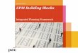 EPM Building Blocks · ability to challenge the status quo and apply creative ‘out of the box’ ... PwC Case Study 3. PwC Guides the integration of planning, budgeting and performance