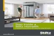 Step inside a Stiltz Homelift Du… · placed on the structure of your home. Compact Drive System Our unique, self-contained drive system is cleverly concealed in a single space within
