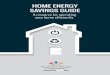 HOME ENERGY SAVINGS GUIDE › sites › mi...system. They provide great savings from lower water use and fast spins that reduce the need for drying. WATER HEATER Your water heater