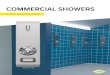 COMMERCIAL SHOWERS › uploads › fileLibrary › AE - Commercial S… · 2 ACORN ENGINEERING COMPANY® TEMPERATURE/PRESSURE SHOWER VALVE STANDARDS: ASSE 1016 Type T/P CSA B125.1