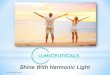 shinewithlight€¦ · 18 * A cleaner that assists immune system, cell signaling and homeostasis –balance in the body. * Too much ROS, Reactive Oxygen, can be damaging * UV and