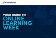 YOUR GUIDE TO ONLINE LEARNING WEEK - Cornerstone ... one another with award badges. This kind of positive