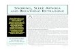 SNORING, SLEEP APNOEA AND BREATHING Rbreatheability.com/.../2014/09/NEXUS-SleepApnoea.pdf · condition of sleep apnoea (or apnea). Sleep apnoea is where breathing stops for intervals