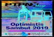 Optimistis Sambut 2019Majalah Internal trIwulan Volume: 030 | Th-VIIEdisi Liputan: Oktober - Desember 2018
