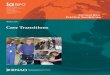 Care Transitions - RNAO · ˜˚˛˝˙ˆˇ˘ ˝ ˚˙ ˚ ˚˛˙ ˙ ˇ ˘ 5 BACKGROUND Care Transitions How to Use this Document This nursing best practice guidelineG* is a comprehensive