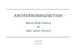 Folie 1 - uni-frankfurt.devalenti/TALKS... · Content Mean field theory of the Heisenberg model MFT: ferromagnetism MFT: antiferromagnetism Disadvantages Spin wave theory Summary