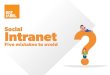 Social Intranet...If you don’t provide the tools employees need through an official company social intranet that is functional useful and attractive, employees will find and use