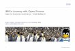 IBM’s Journey with Open Source - Embecosm€¦ · IBM’s Journey with Open Source Open for Business Conference – Draft 25Sep15 Adam Jollans, Program Director, Linux Strategy,