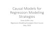 Causal Models for Regression Modeling Strategies › doc › rms › causalModels.pdf · 2020-05-22 · 1. Causal Inference in Statistics: A Primer, 2016 2. Causality: Models, Reasoning