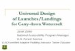 Universal Design of Launches/Landings · 2018-04-03 · Universal Design: A design useable by all people to the greatest extent possible, while both maintaining the character and