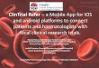 ClinTrial Refer a Mobile App for IOS and android platforms ...€¦ · ClinTrial Refer – a Mobile App for IOS and android platforms to connect patients and haematologists with local