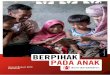 Save the Children BERPIHAK PADA ANAK...Save the Children work with children and their communities to understand the situation of children and to speak out when children's rights are