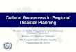 Cultural Awareness in Regional Disaster Planning › ... › Peters-Allen-Cultural-Awareness.pdf · 2015-09-23 · cultural-awareness-presentation.pdf • Gilbert, M.J. (2005) “The