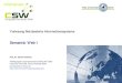 Semantic Web I - News · Semantic Web –Eine Einführung "The Semantic Web is an extension of the current web in which information is given well-defined meaning, better enabling