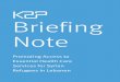 Suggested outline for (SURE) policy briefs – revised 2 ... · K2P Briefing Note Purpose The purpose of this Briefing Note is to shed light on the current situation of Syrian refugees