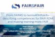 From FAIR4S to terms4FAIRskills- describing competences for FAIR RDM … › wp-content › uploads › 2019 › 12 › 03... · 2019-12-20 · From FAIR4S to terms4FAIRskills- describing