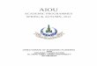AIOU · 4 CONTENTS Sr. No. Title Page No. 1. Overview of All Academic Programmes of AIOU to be offered in Spring and Autumn semesters 2008 1 1. Groups at SSC for New/continuing Applicants