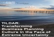 TILDAR: Transforming Business Planning Culture in the Face ...Business as usual Service Reach Severely restricted due to curfew Restricted due to quarantine ... Given the uncertainty