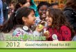 FoodShare Toronto is an innovative non-profit …...With your help, FoodShare has become Canadas largest community food security organization. ’ We impact more than 145,000 children