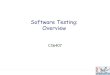 Software Testing: Overview - University College gprovan/CS6407/L2-Testing- آ  Software Testing: