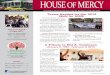 HOUSE OF MERCY › documents › SpringNews19FINAL.pdflast year, Mel shared this story for House of Mercy’s videos. Mel was discharged from House of Mercy and went on to pursue theological