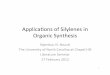 Applicaons+of+ Silylenesin Organic+Synthesis+alexanian.chem.unc.edu/img/Seminars/NjamkouSilylenes.pdf3 –Dimerizaon+to+ disilenes+ –Inser’on+into+polar+bonds+ –Reac’ons+with+oleﬁns+